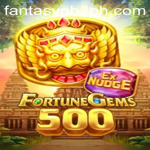 FortuneGems500: A Deep Dive into the Fantasy PH2 Adventure